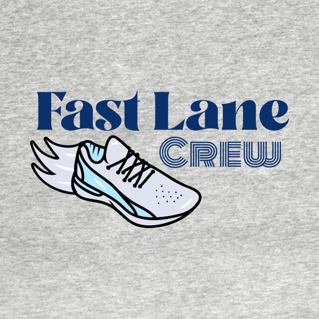 Fast Lane Crew by RevUp